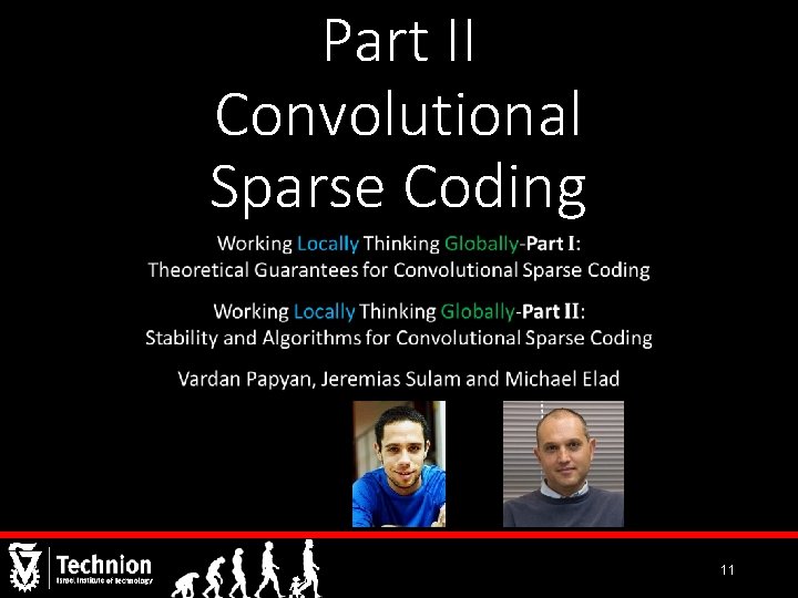 Part II Convolutional Sparse Coding 11 