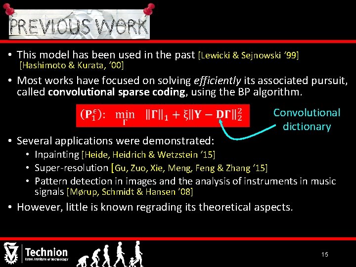  • This model has been used in the past [Lewicki & Sejnowski ‘