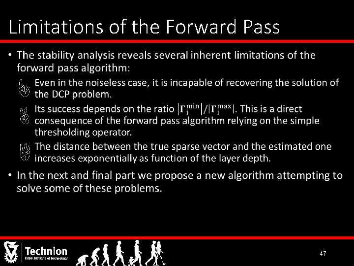 Limitations of the Forward Pass • 47 