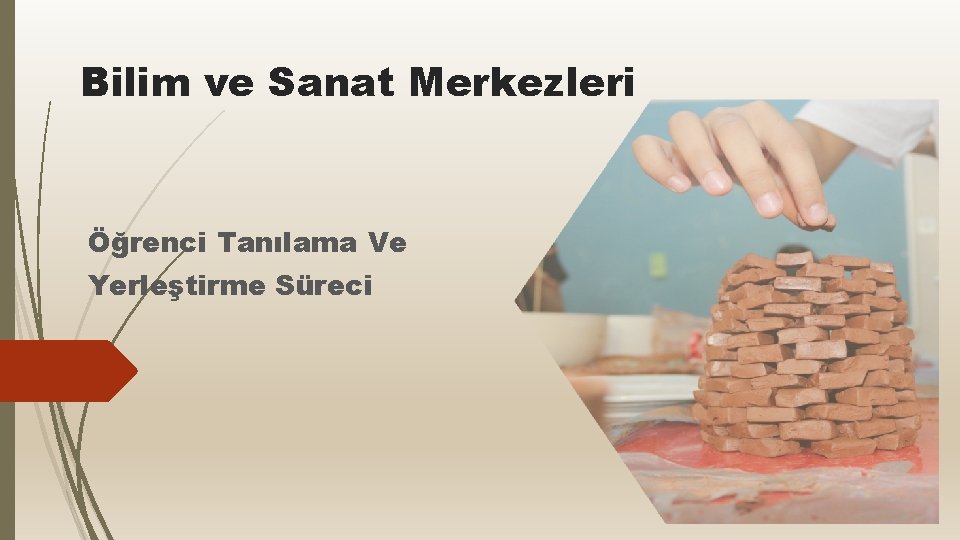 Bilim ve Sanat Merkezleri Öğrenci Tanılama Ve Yerleştirme Süreci 