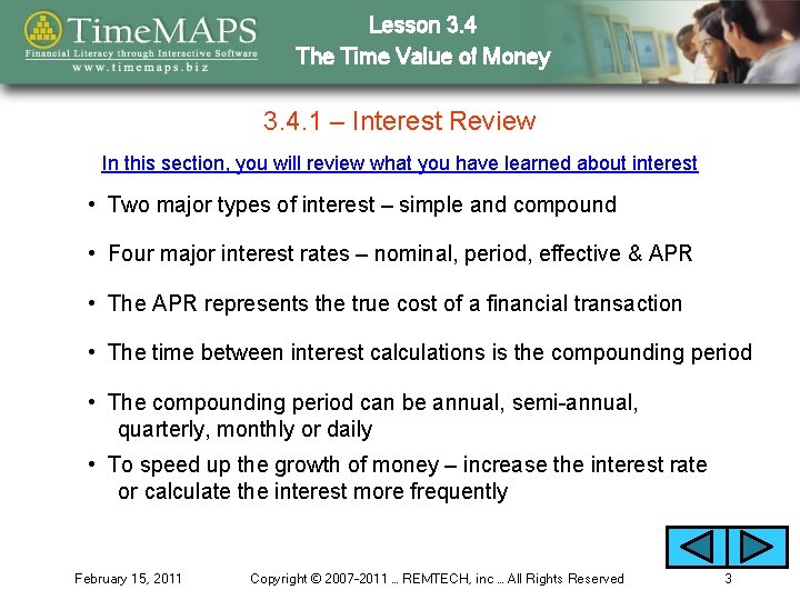Lesson 3. 4 The Time Value of Money 3. 4. 1 – Interest Review