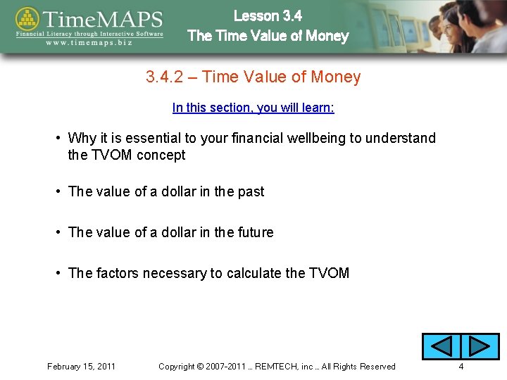 Lesson 3. 4 The Time Value of Money 3. 4. 2 – Time Value