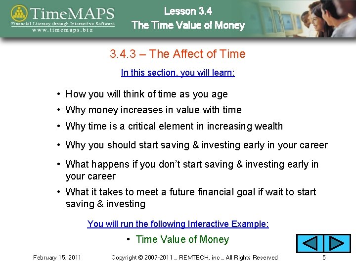 Lesson 3. 4 The Time Value of Money 3. 4. 3 – The Affect