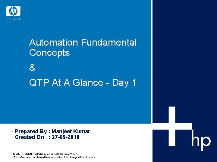 Automation Fundamental Concepts & QTP At A Glance - Day 1 • Prepared By