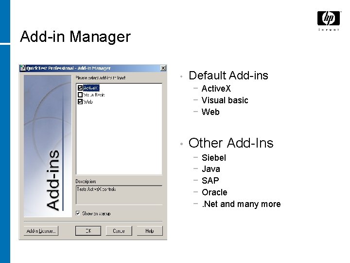 Add-in Manager • Default Add-ins − Active. X − Visual basic − Web •