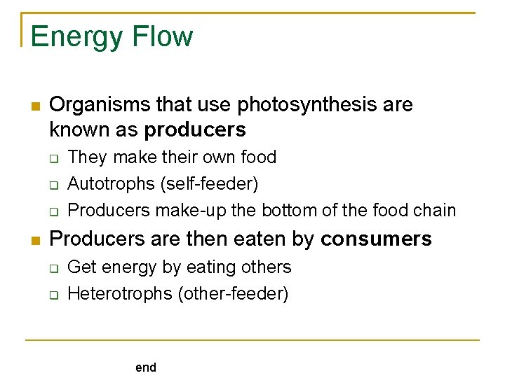 Ecosystems and Energy Flow Chapter 5 Energy flow