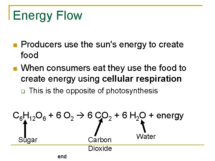 Ecosystems and Energy Flow Chapter 5 Energy flow