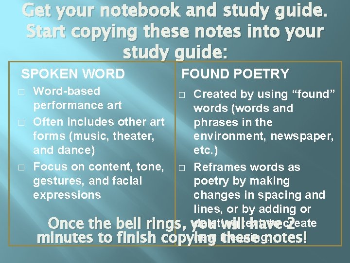 Get your notebook and study guide. Start copying these notes into your study guide: