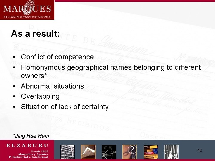 As a result: • Conflict of competence • Homonymous geographical names belonging to different