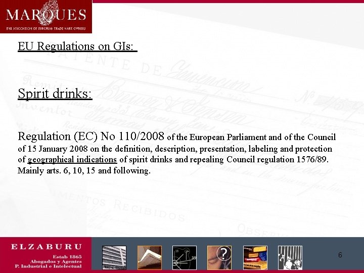 EU Regulations on GIs: Spirit drinks: Regulation (EC) No 110/2008 of the European Parliament