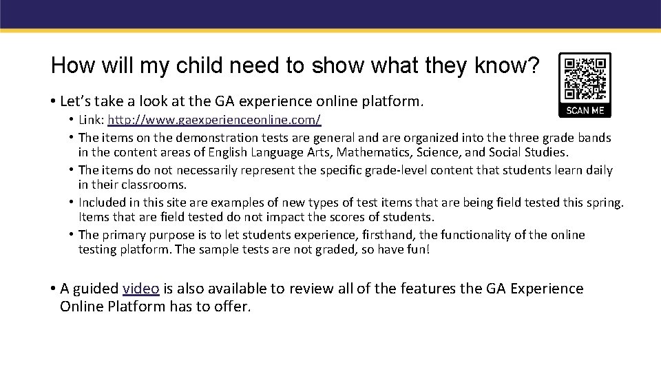 How will my child need to show what they know? • Let’s take a