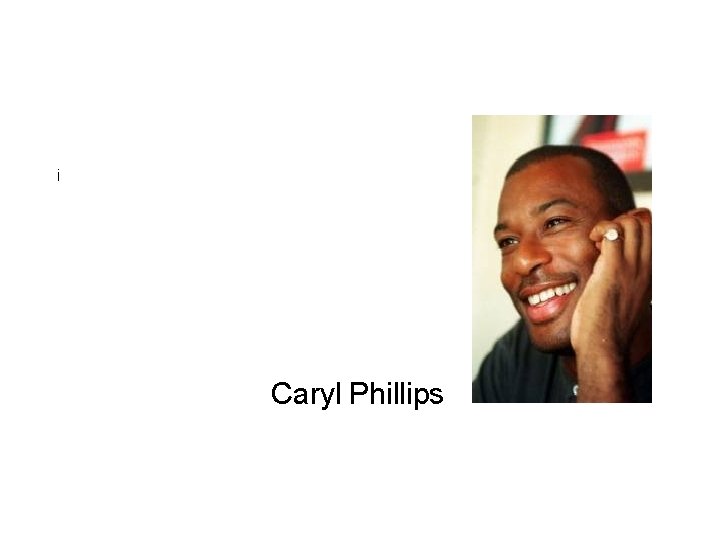 i Caryl Phillips 