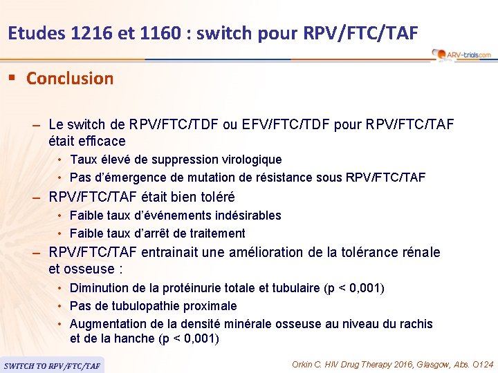 Etudes 1216 et 1160 : switch pour RPV/FTC/TAF § Conclusion – Le switch de