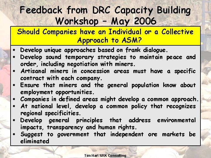 Feedback from DRC Capacity Building Workshop – May 2006 Should Companies have an Individual