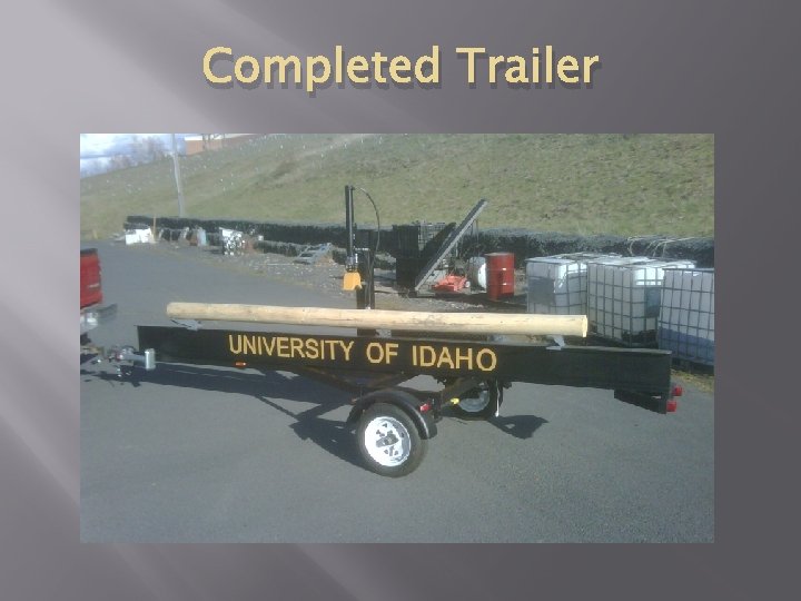 Completed Trailer Completed Trailer
