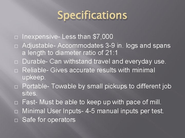 Specifications � � � � Inexpensive- Less than $7, 000 Adjustable- Accommodates 3 -9 Specifications � � � � Inexpensive- Less than $7, 000 Adjustable- Accommodates 3 -9