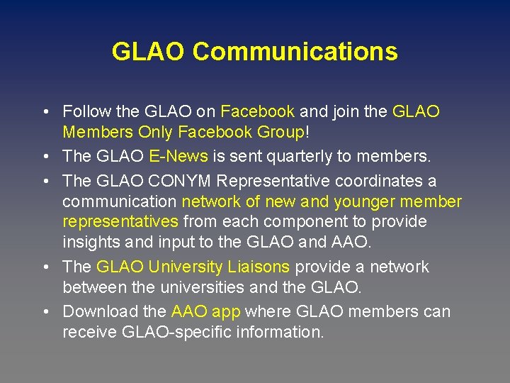 GLAO Communications • Follow the GLAO on Facebook and join the GLAO Members Only