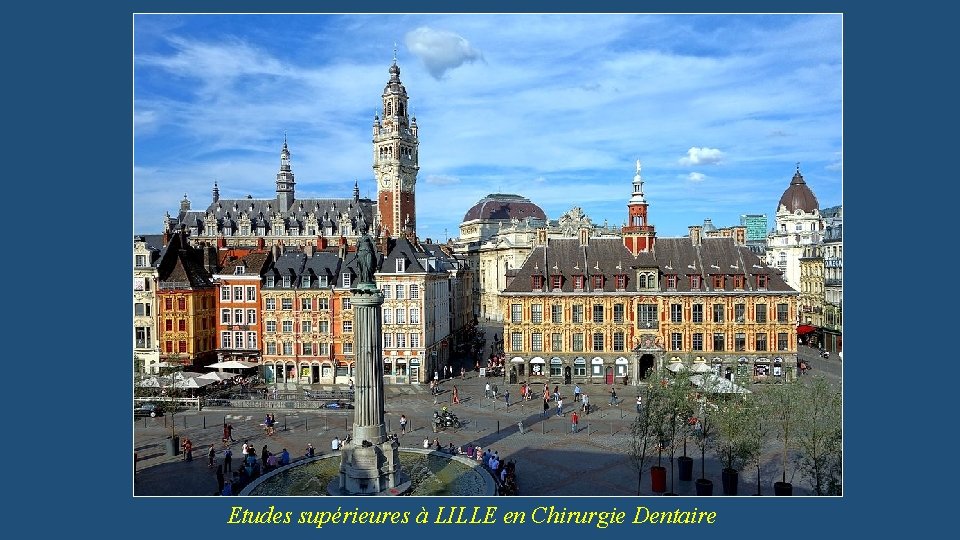 Etudes supérieures à LILLE en Chirurgie Dentaire 