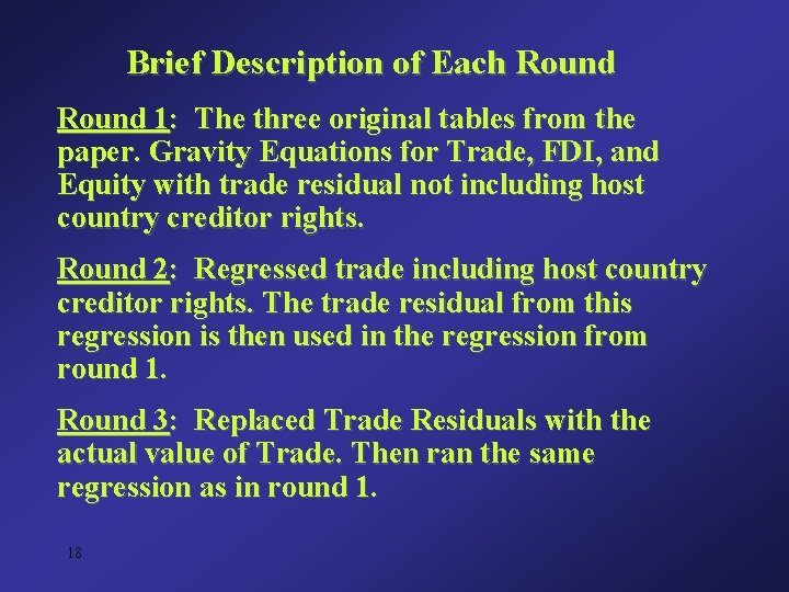 Brief Description of Each Round 1: The three original tables from the paper. Gravity Brief Description of Each Round 1: The three original tables from the paper. Gravity