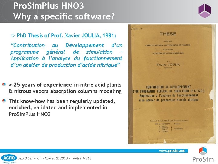 Pro. Sim. Plus HNO 3 Why a specific software? ð Ph. D Thesis of