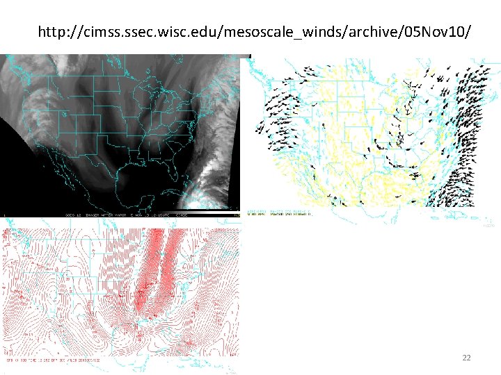 http: //cimss. ssec. wisc. edu/mesoscale_winds/archive/05 Nov 10/ 22 