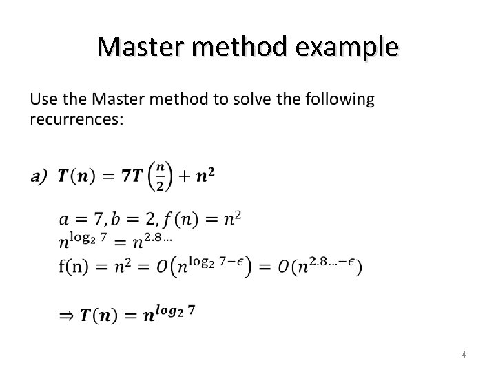 Master method example 4 