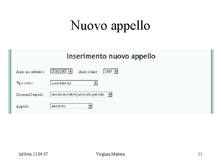 Nuovo appello In. Nova 13. 04. 07 Virginia Mattera 11 