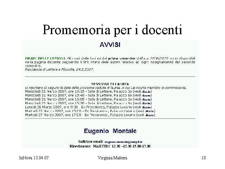 Promemoria per i docenti In. Nova 13. 04. 07 Virginia Mattera 18 