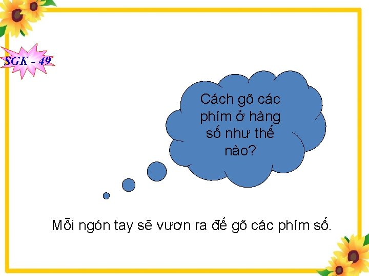 SGK - 49 Cách gõ các phím ở hàng số như thế nào? Mỗi