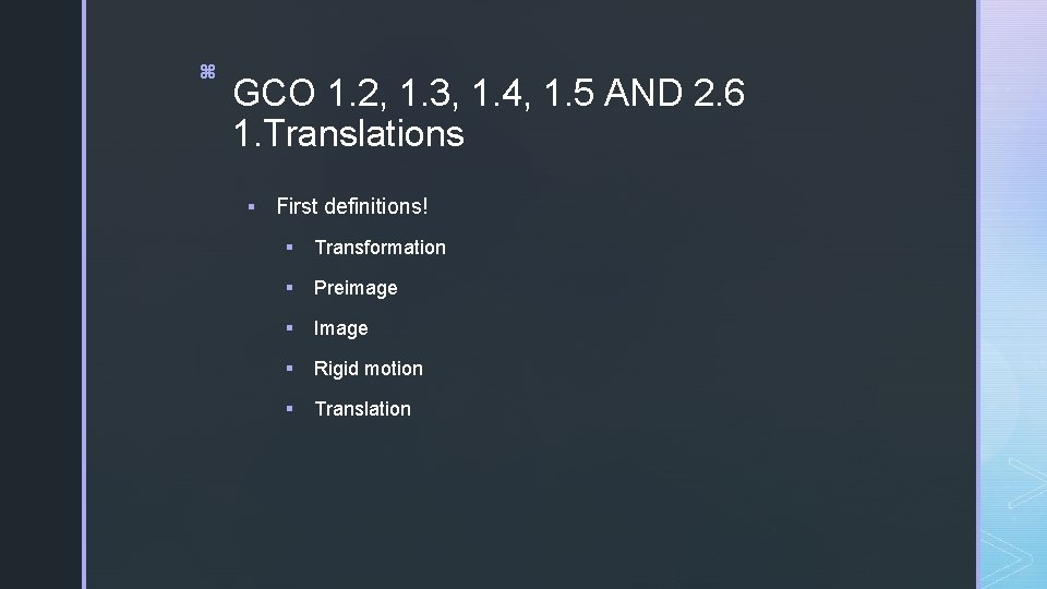 z GCO 1. 2, 1. 3, 1. 4, 1. 5 AND 2. 6 1.