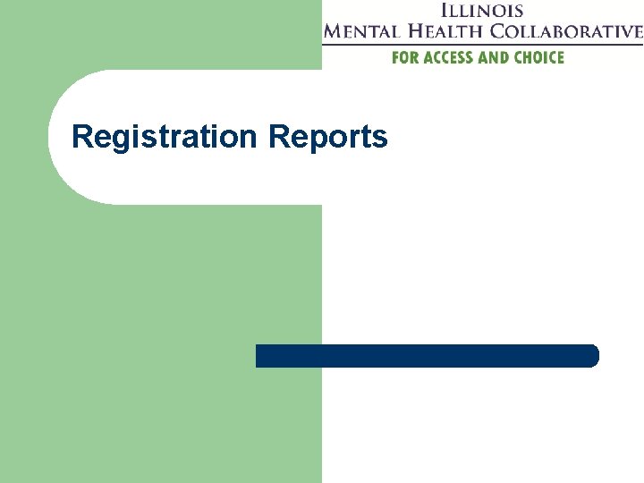 Registration Reports 