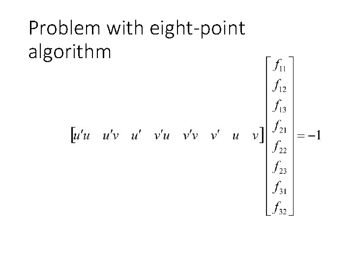 Problem with eight-point algorithm 
