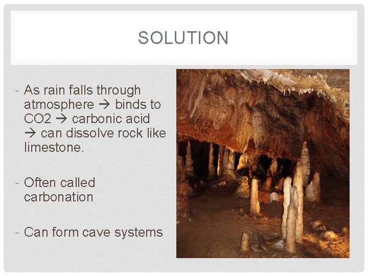 SOLUTION - As rain falls through atmosphere binds to CO 2 carbonic acid can