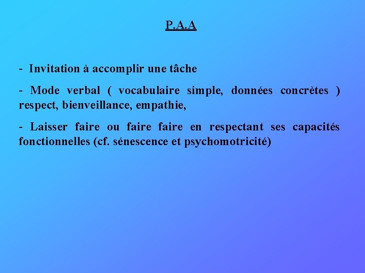 P. A. A - Invitation à accomplir une tâche - Mode verbal ( vocabulaire
