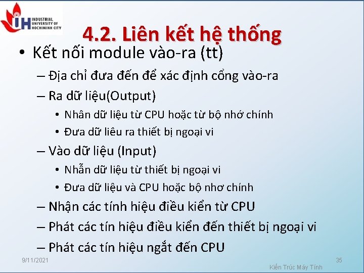 4. 2. Liên kết hệ thống • Kết nối module vào-ra (tt) – Địa