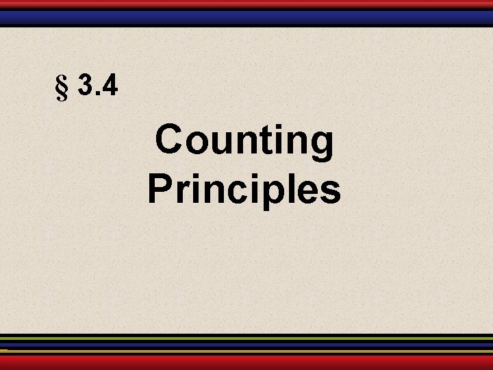 § 3. 4 Counting Principles 