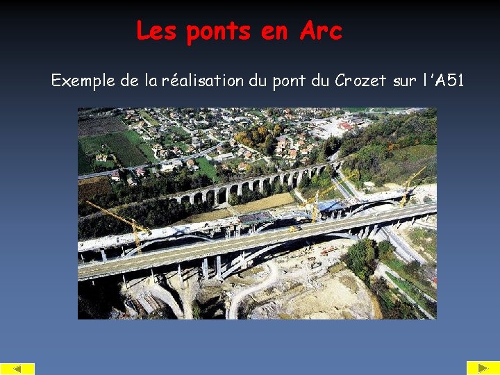 Les ponts en Arc Exemple de la réalisation du pont du Crozet sur l
