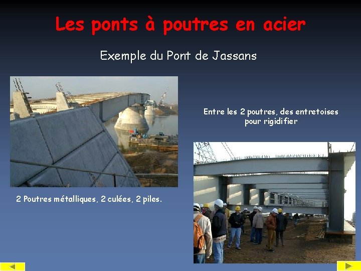 Les ponts à poutres en acier Exemple du Pont de Jassans Entre les 2