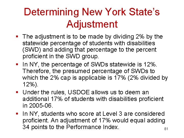 Determining New York State’s Adjustment § The adjustment is to be made by dividing