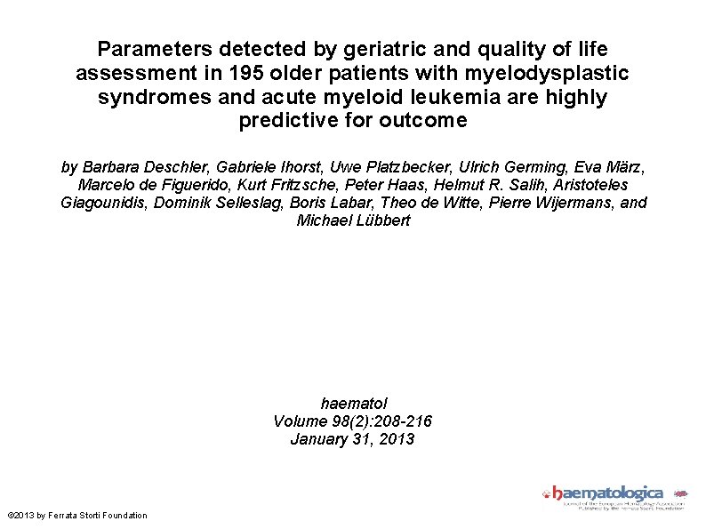 Parameters detected by geriatric and quality of life assessment in 195 older patients with