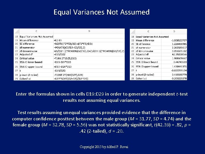 Equal Variances Not Assumed Enter the formulas shown in cells D 19: D 29