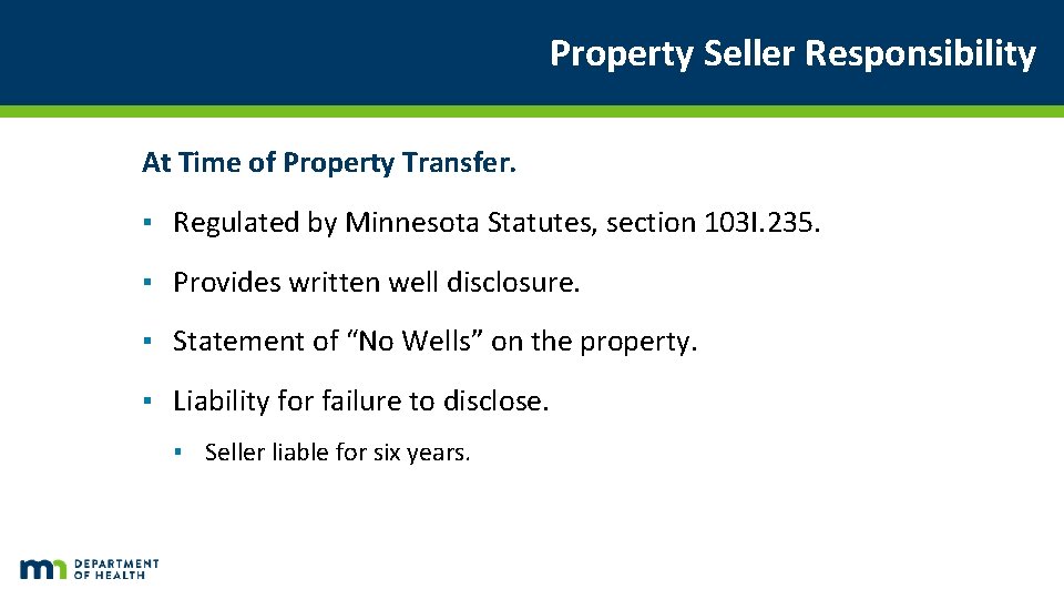 Property Seller Responsibility At Time of Property Transfer. ▪ Regulated by Minnesota Statutes, section Property Seller Responsibility At Time of Property Transfer. ▪ Regulated by Minnesota Statutes, section