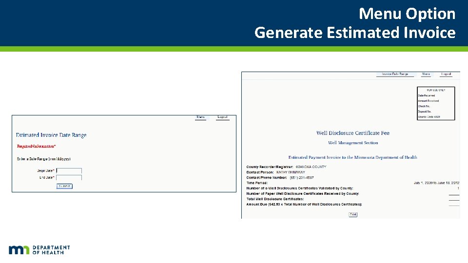 Menu Option Generate Estimated Invoice Menu Option Generate Estimated Invoice