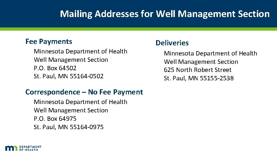 Mailing Addresses for Well Management Section Fee Payments Minnesota Department of Health Well Management Mailing Addresses for Well Management Section Fee Payments Minnesota Department of Health Well Management