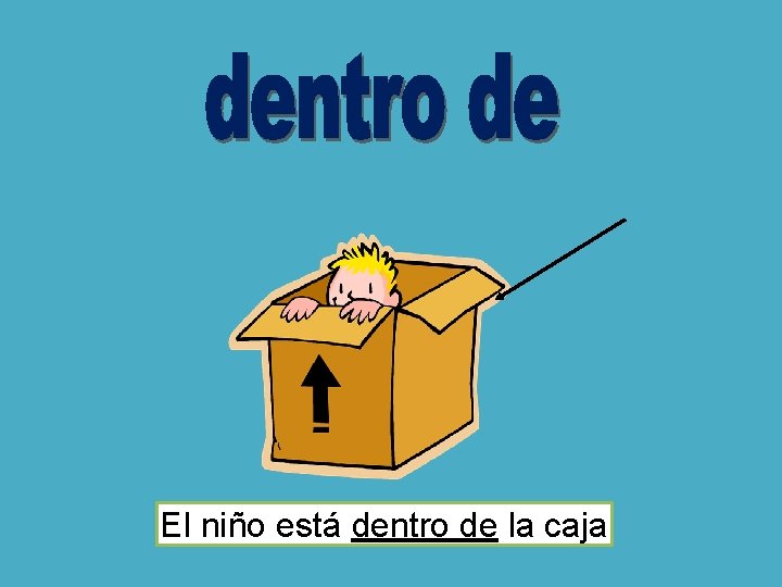 El niño está dentro de la caja El niño está dentro de la caja