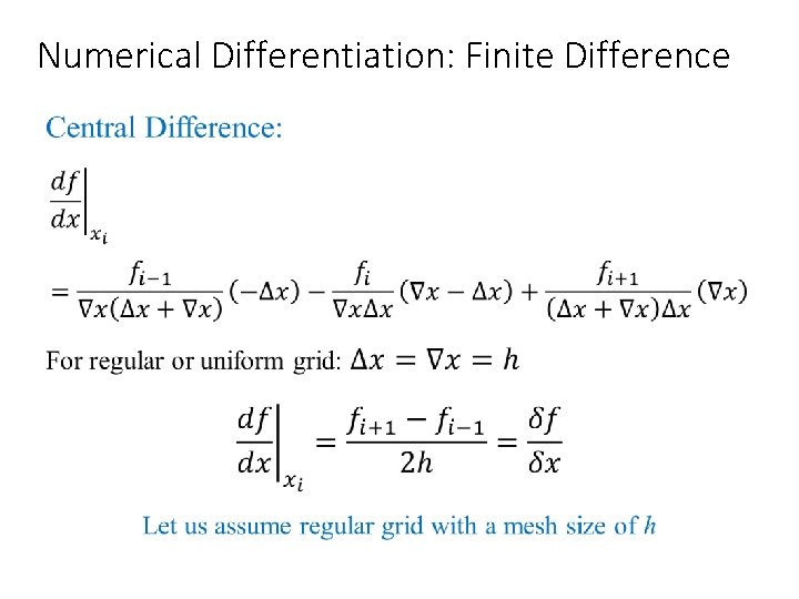 Numerical Differentiation: Finite Difference • 