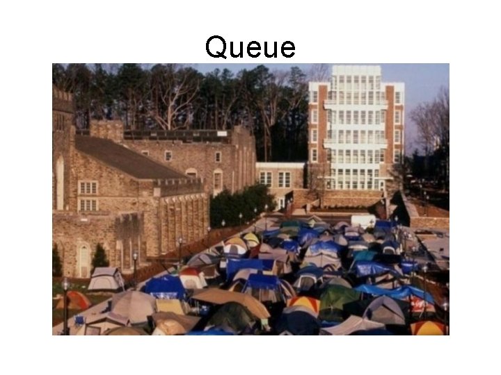 Queue 