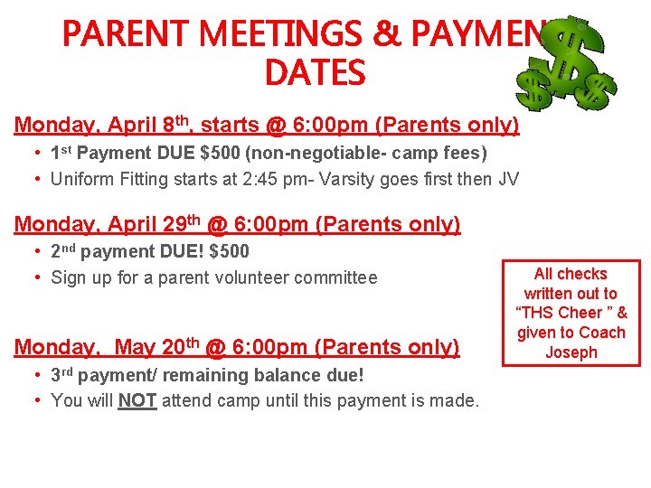 PARENT MEETINGS & PAYMENT DATES Monday, April 8 th, starts @ 6: 00 pm PARENT MEETINGS & PAYMENT DATES Monday, April 8 th, starts @ 6: 00 pm