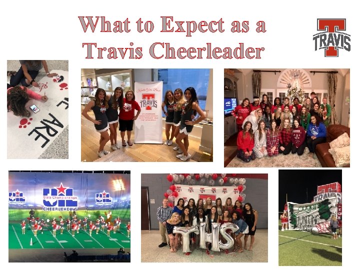 What to Expect as a Travis Cheerleader What to Expect as a Travis Cheerleader