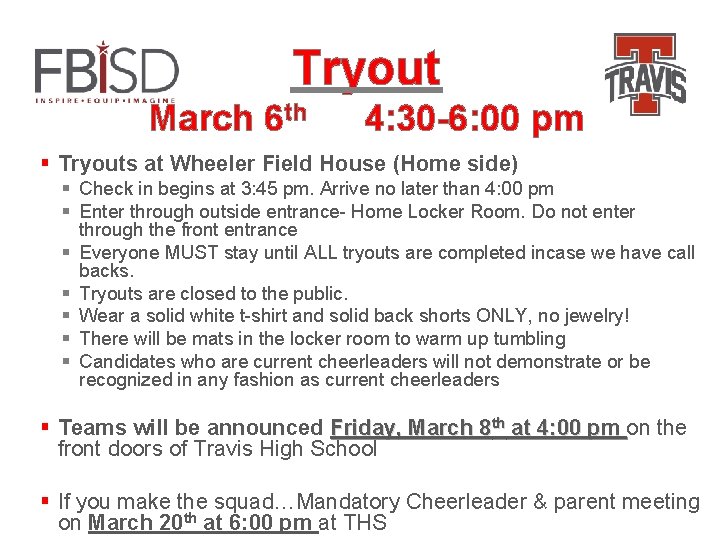 Tryout March 6 th 4: 30 -6: 00 pm § Tryouts at Wheeler Field Tryout March 6 th 4: 30 -6: 00 pm § Tryouts at Wheeler Field